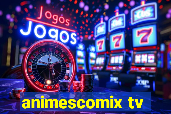 animescomix tv